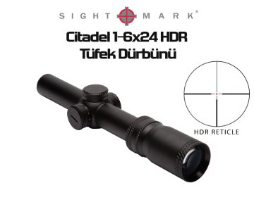 Sightmark Citadel 1-6x24 HDR Tüfek Dürbünü