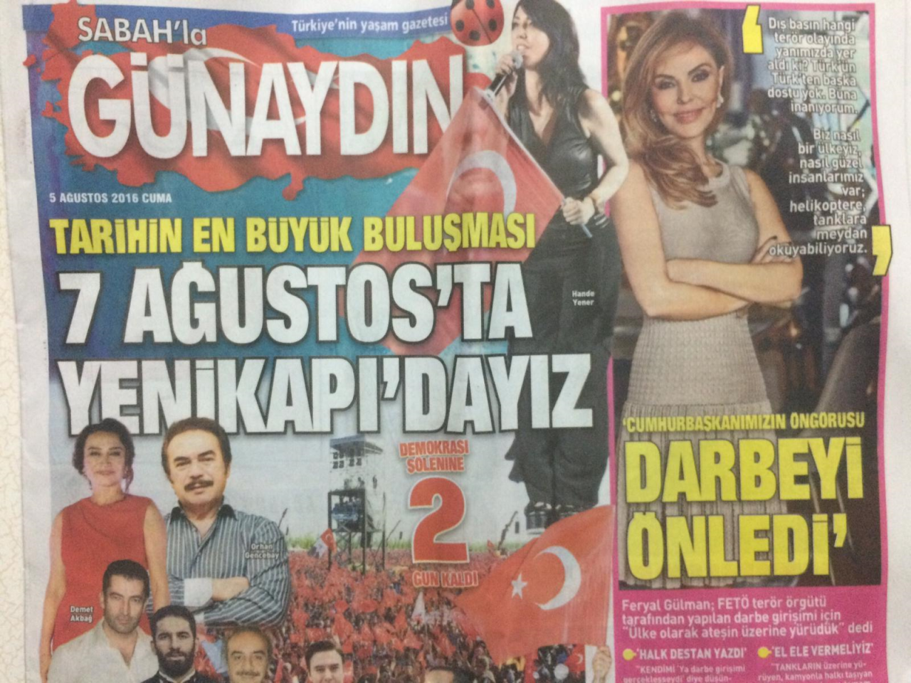 Sabah Gazetesi Günaydın Eki 5 Ağustos 2016 - 7 Ağustosta Yenikapı'dayız,Orhan Gencebay,Demet