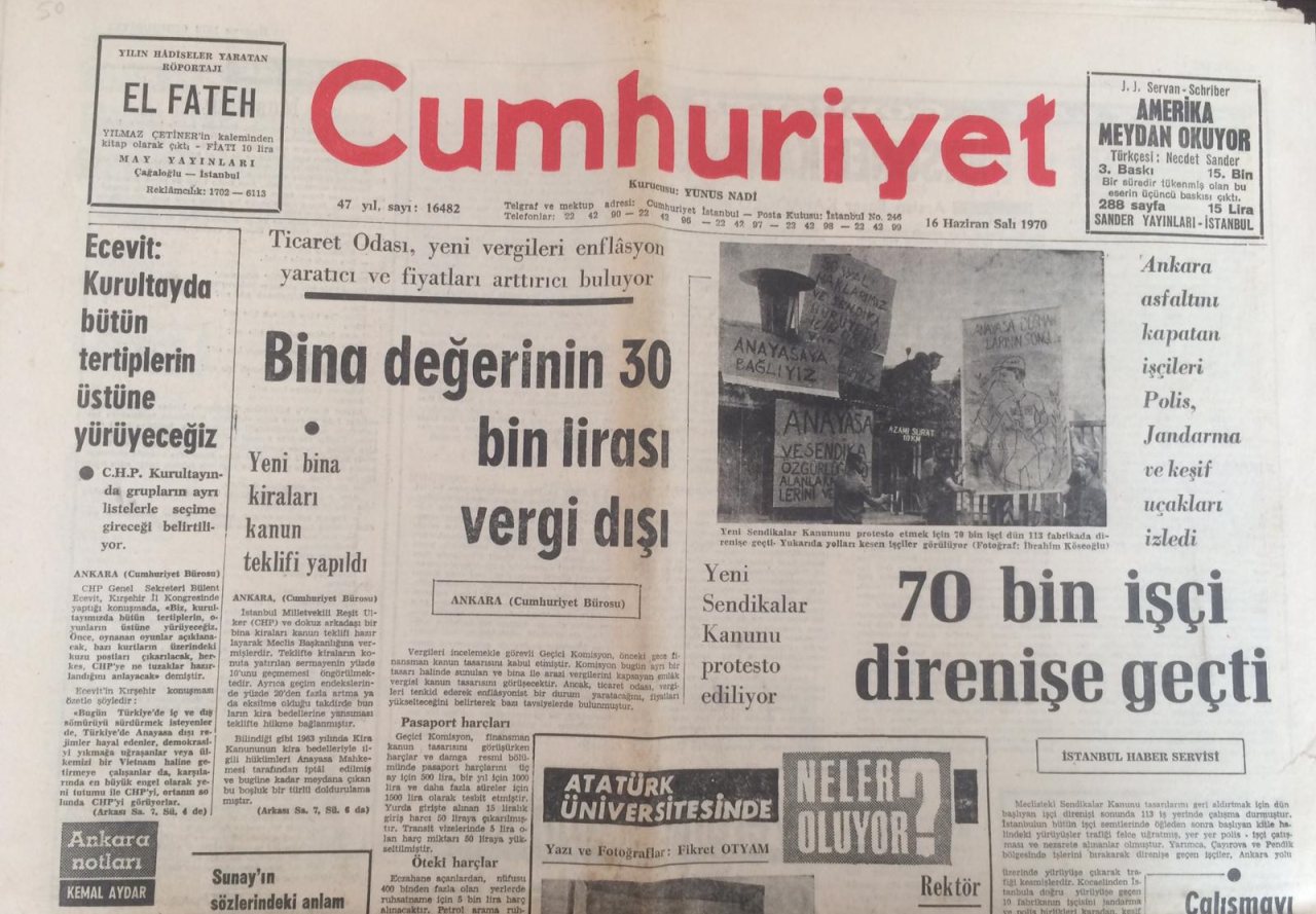 Cumhuriyet Gazetesi 16 Haziran 1970 - 70 Bin İşçi Direnişe Geçti ...