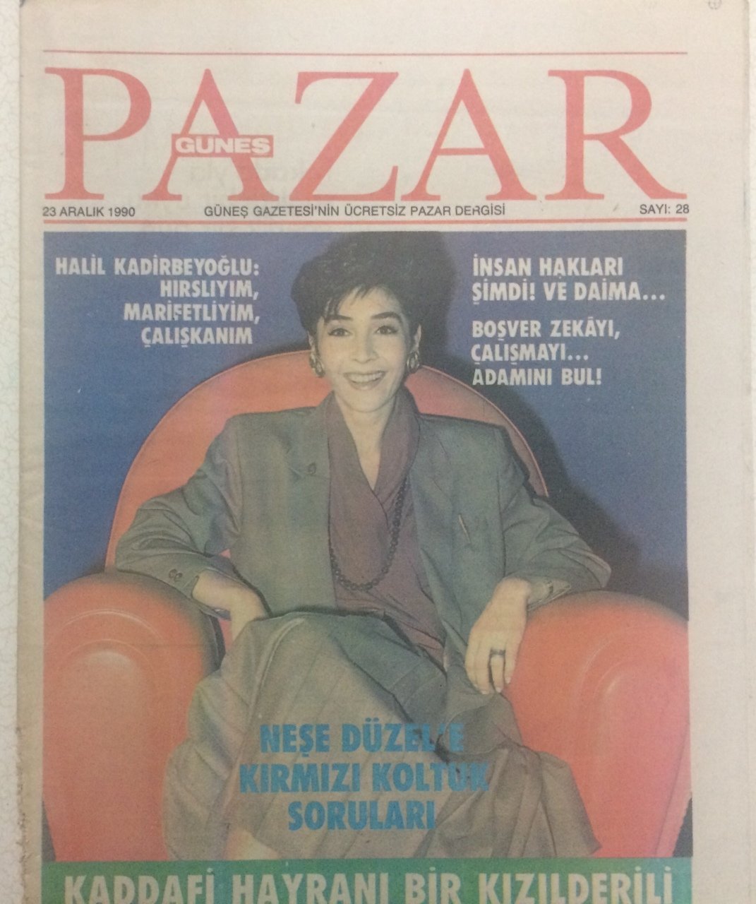 Güneş Gazetesi Pazar Eki 23 Aralık 1990 Neşe Düzel�e Kırmızı Koltuk