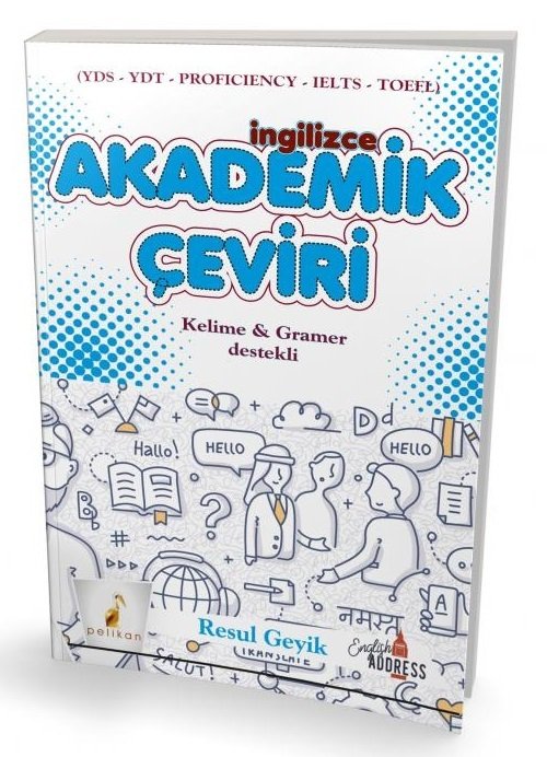 Pelikan YDS İngilizce Akademik Çeviri Kelime ve Gramer Destekli Pelikan Yayınları Pelikan YDS İngilizce Akademik Çeviri Kelime ve Gramer Destekli Pelikan Yayınları