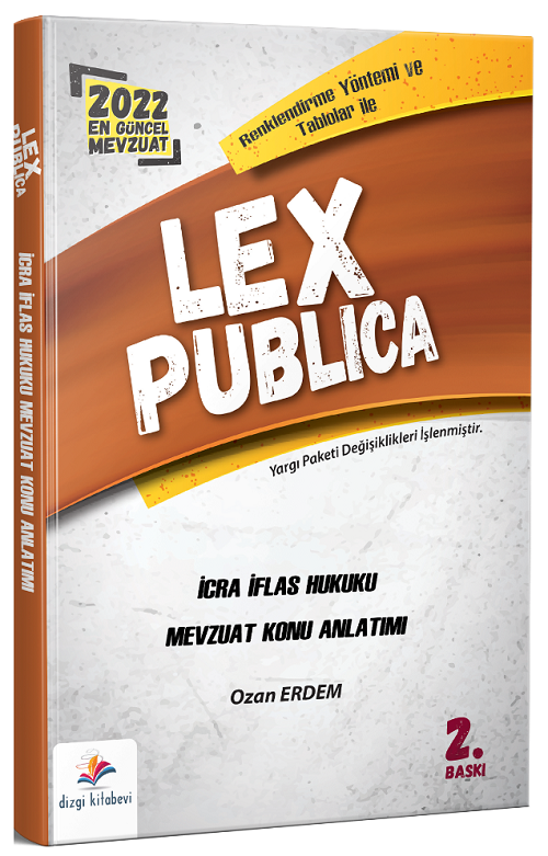 Dizgi Kitap 2022 LEX Publica Hakimlik İcra İflas Hukuku Mevzuat Konu Anlatımı - Ozan Erdem Dizgi Kitap