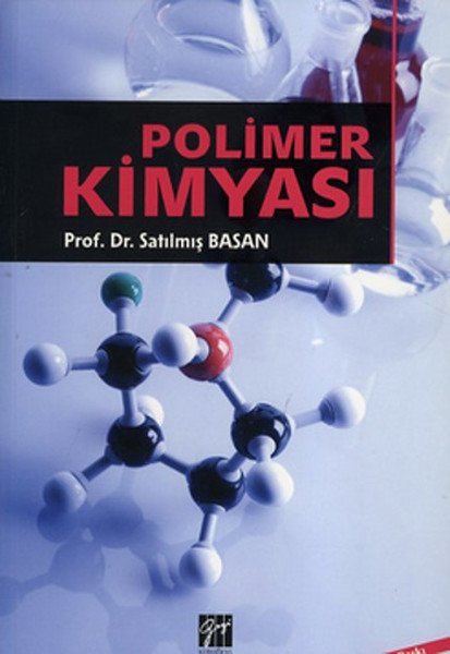 Gazi Kitabevi Polimer Kimyası - Satılmış Basan Gazi Kitabevi