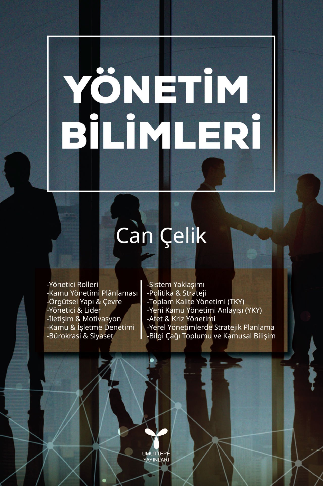 Umuttepe Yönetim Bilimleri - Can Çelik Umuttepe Yayınları Umuttepe Yönetim Bilimleri - Can Çelik Umuttepe Yayınları