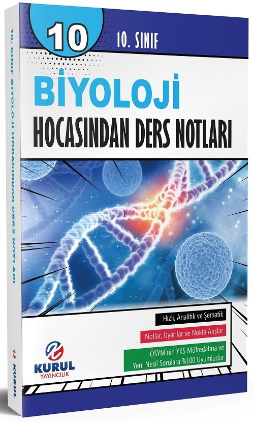 Kurul 10. Sınıf Biyoloji Hocasından Ders Notları Kurul Yayıncılık Kurul 10. Sınıf Biyoloji Hocasından Ders Notları Kurul Yayıncılık