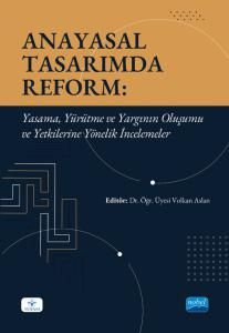 Nobel Anayasal Tasarımda Reform - Volkan Aslan Nobel Akademi Yayınları Nobel Anayasal Tasarımda Reform - Volkan Aslan Nobel Akademi Yayınları