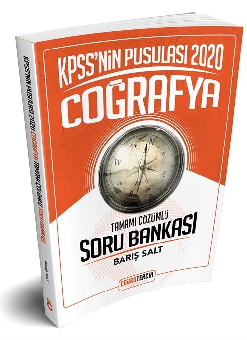 Doğru Tercih 2020 KPSS nin Pusulası Coğrafya Soru Bankası Çözümlü Barış Salt Doğru Tercih Yayınları Doğru Tercih 2020 KPSS nin Pusulası Coğrafya Soru Bankası Çözümlü Barış Salt Doğru Tercih Yayınları