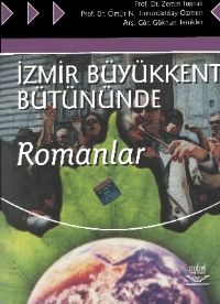 Nobel İzmir Büyükkent Bütününde Romanlar - Zerrin Toprak Nobel Akademi Yayınları