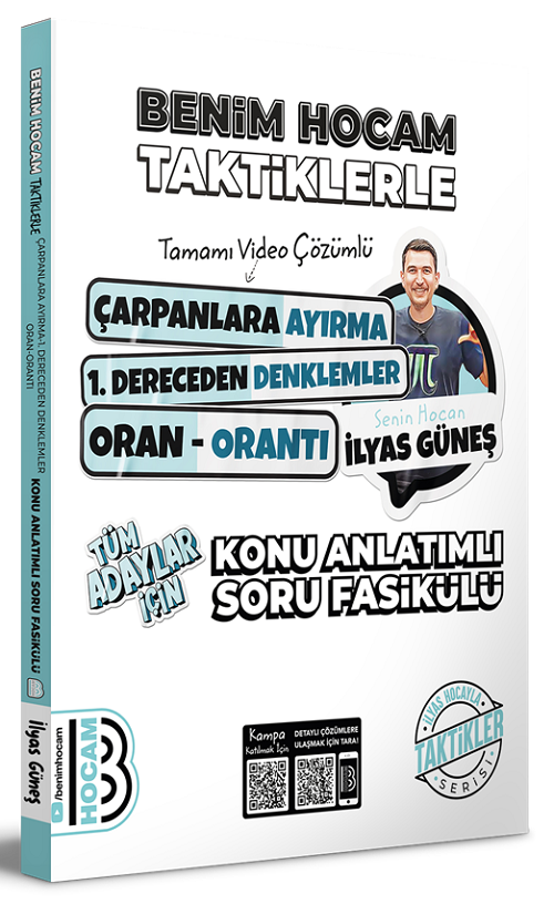 Benim Hocam YKS TYT AYT KPSS Tüm Adaylar İçin Taktiklerle Çarpanlara Ayırma 1. Dereceden Denklemler Oran Orantı Konu Anlatımlı Soru Fasikülü - İlyas Güneş Benim Hocam Yayınları Benim Hocam YKS TYT AYT KPSS Tüm Adaylar İçin Taktiklerle Çarpanlara Ayırma 1. Dereceden Denklemler Oran Orantı Konu Anlatımlı Soru Fasikülü - İlyas Güneş Benim Hocam Yayınları