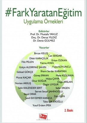 Anı Yayıncılık Fark Yaratan Eğitim Uygulama Örnekleri - Deniz Gülmez Derya Yıldız Mustafa Yavuz Anı Yayıncılık Anı Yayıncılık Fark Yaratan Eğitim Uygulama Örnekleri - Deniz Gülmez Derya Yıldız Mustafa Yavuz Anı Yayıncılık
