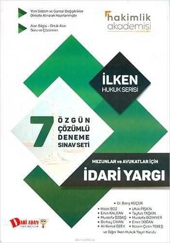 Dahi Adam İdari Yargı Mezunlar ve Avukatlar İçin İlken Hukuk Serisi 7 Çözümlü Deneme Dahi Adam Yayıncılık Dahi Adam İdari Yargı Mezunlar ve Avukatlar İçin İlken Hukuk Serisi 7 Çözümlü Deneme Dahi Adam Yayıncılık