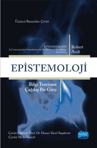 Nobel Epistemoloji - Robert Audi Nobel Akademi Yayınları Nobel Epistemoloji - Robert Audi Nobel Akademi Yayınları