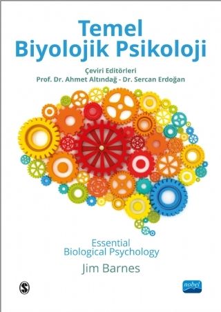 Nobel Temel Biyolojik Psikoloji - Ahmet Altındağ Nobel Akademi Yayınları Nobel Temel Biyolojik Psikoloji - Ahmet Altındağ Nobel Akademi Yayınları