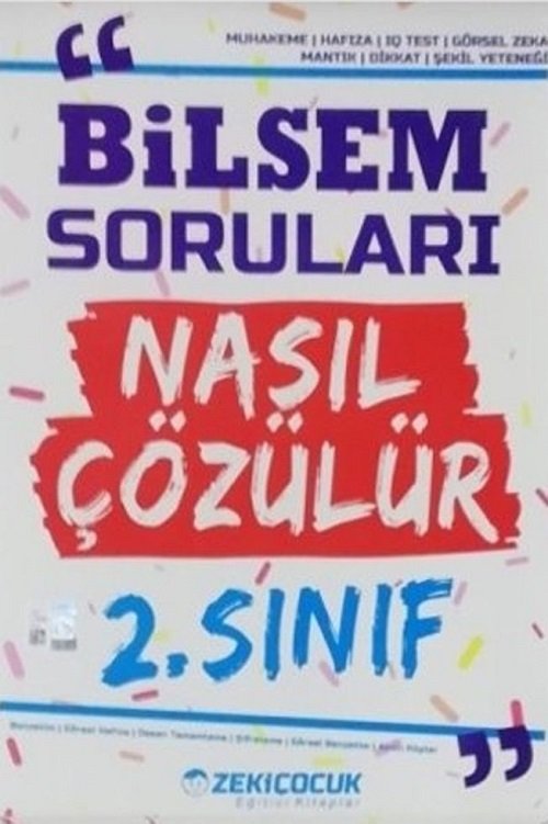 Zeki Çocuk 2. Sınıf Bilsem Soruları Nasıl Çözülür Zeki Çocuk Yayınları Zeki Çocuk 2. Sınıf Bilsem Soruları Nasıl Çözülür Zeki Çocuk Yayınları