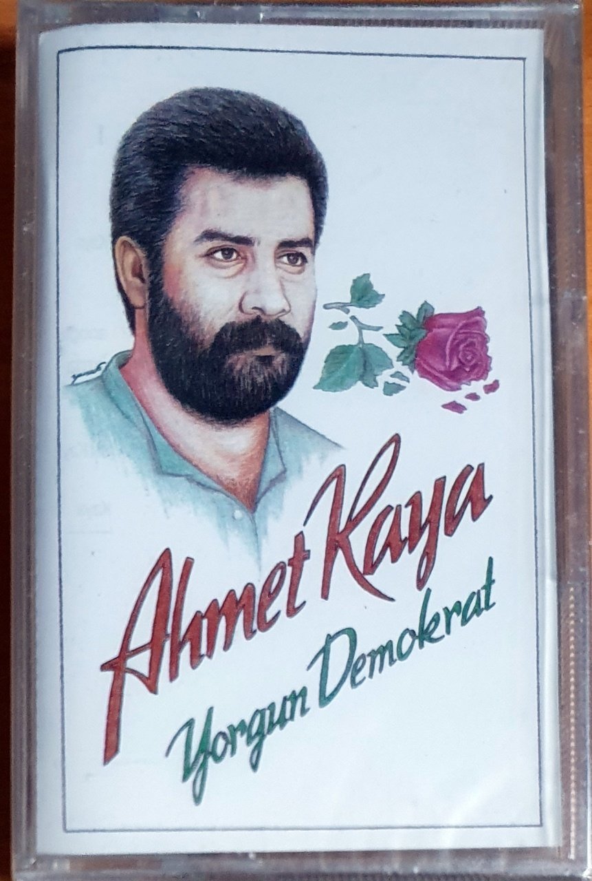 AHMET KAYA - YORGUN DEMOKRAT - KASET TAÇ SIFIR