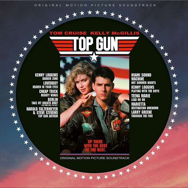 Top Gun Soundtrack 1986 Kenny Loggins Cheap Trick Loverboy Berlin