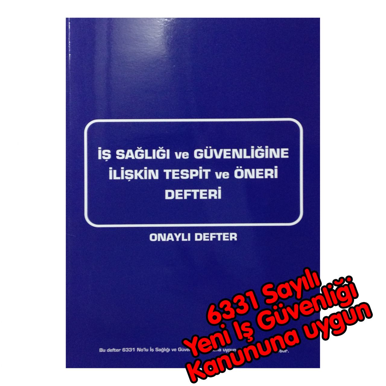 Işgüvenliği defteri Işgüvenliği defteri