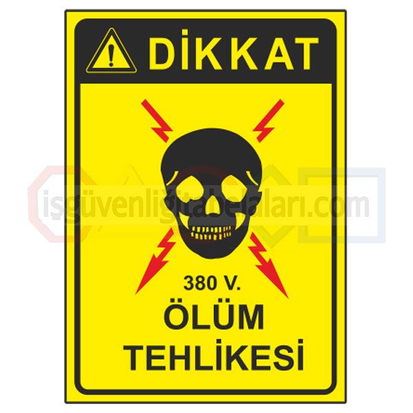 olum tehlikesi levhasi