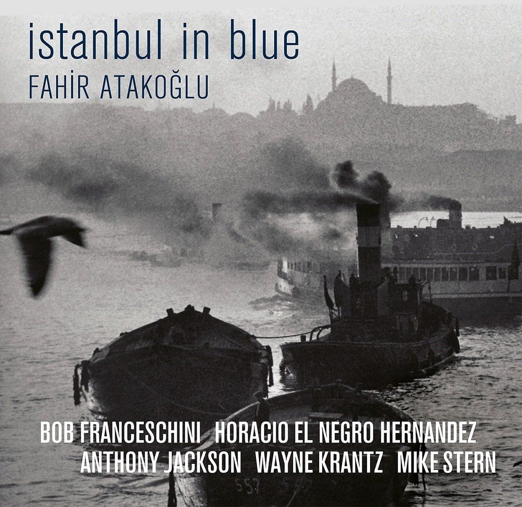 fahir atakoglu istanbul in blue