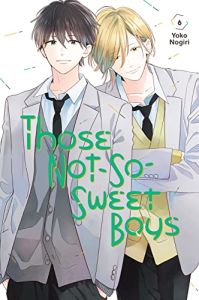 Those Not-So-Sweet Boys Vol. 6