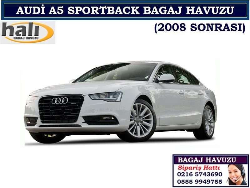Audİ A5 Sportback Bagaj Havuzu 2008 Sonrasi Audİ A5