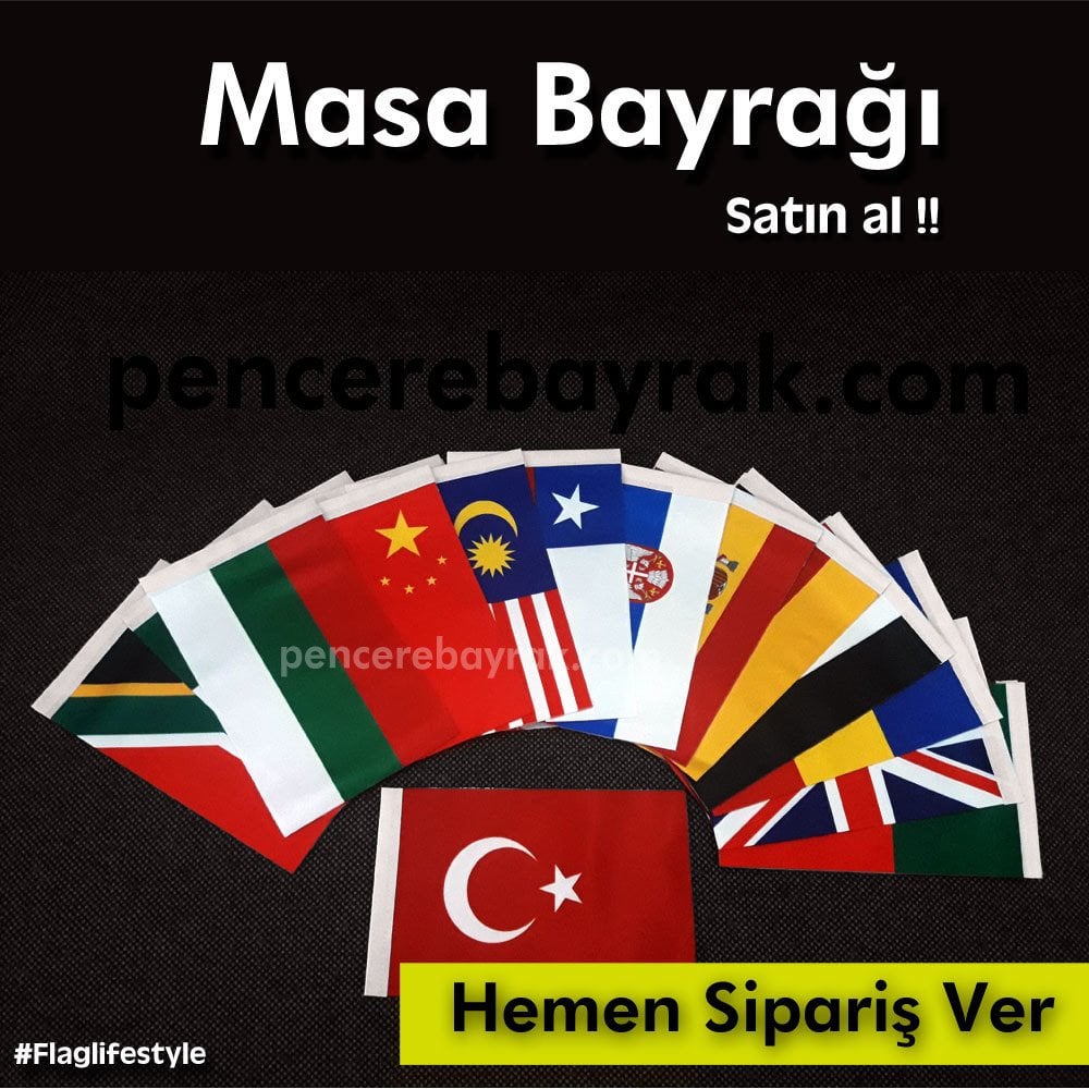 Masa Bayrak Imalati Bayrak Takimi Masa Bayraklari Pencerebayrak Com Da 0532 740 1849 0 00 Tl